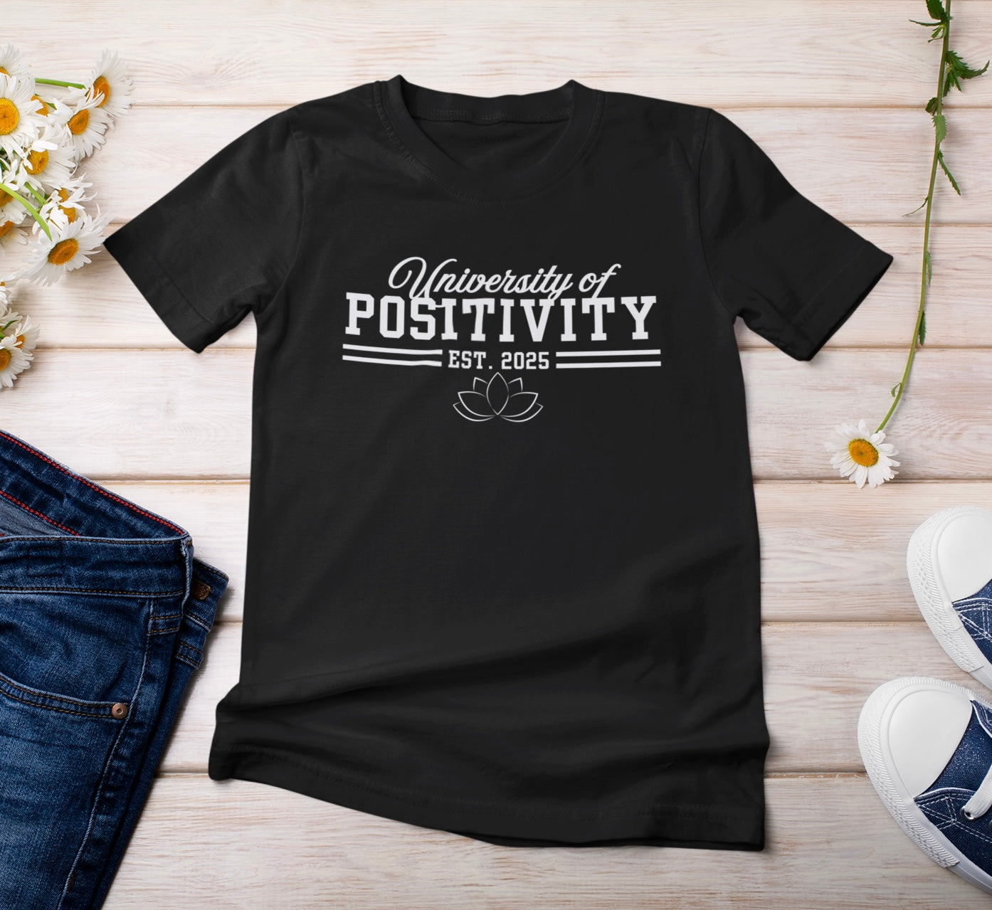 University of Positivity tshirts