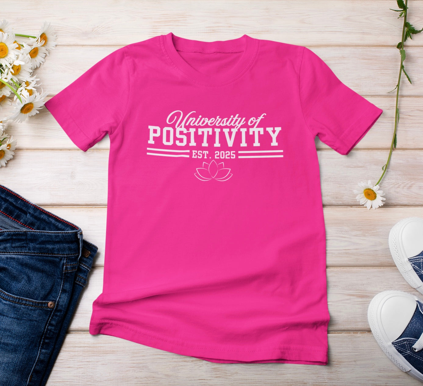 University of Positivity tshirts