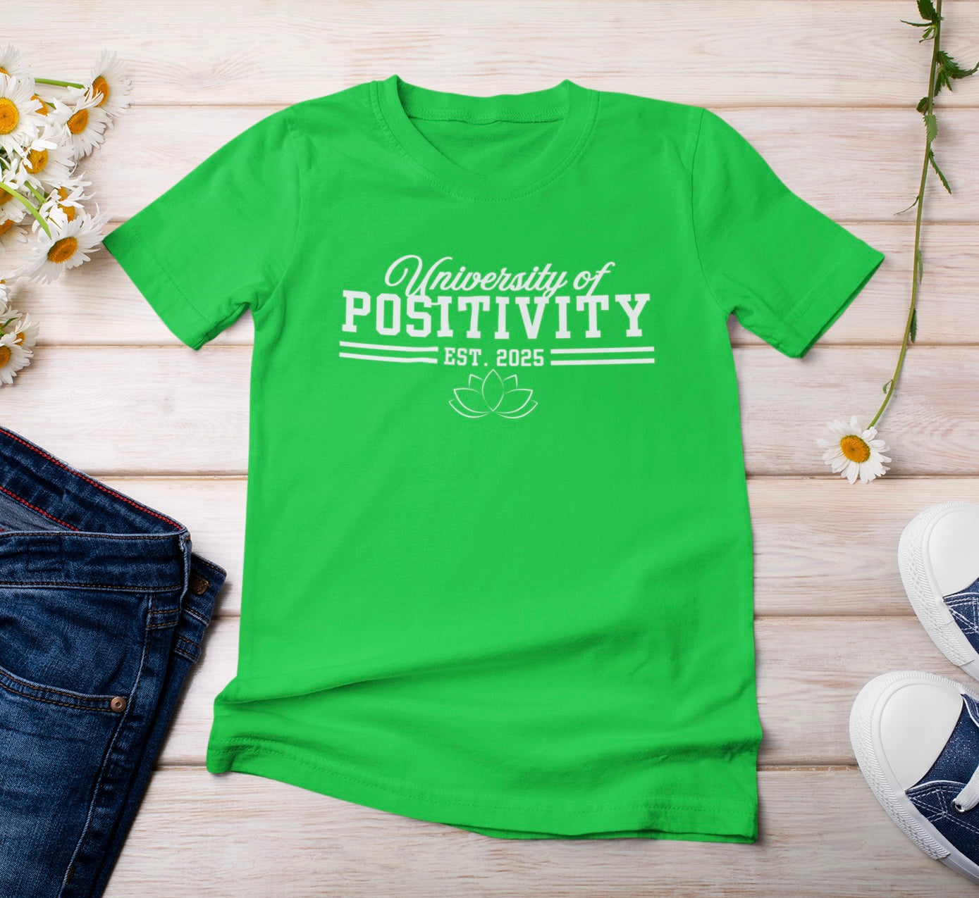 University of Positivity tshirts