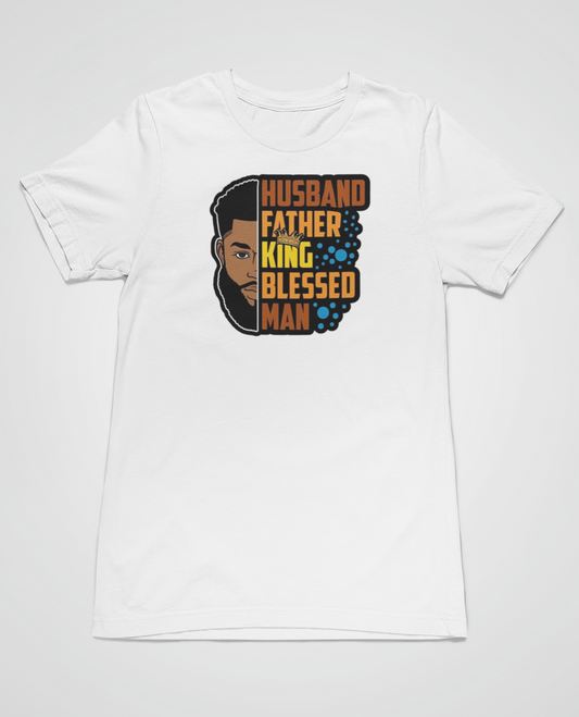 Husband, Father, King, Blessed Man shirt