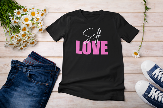 “Self Love”  t-shirt