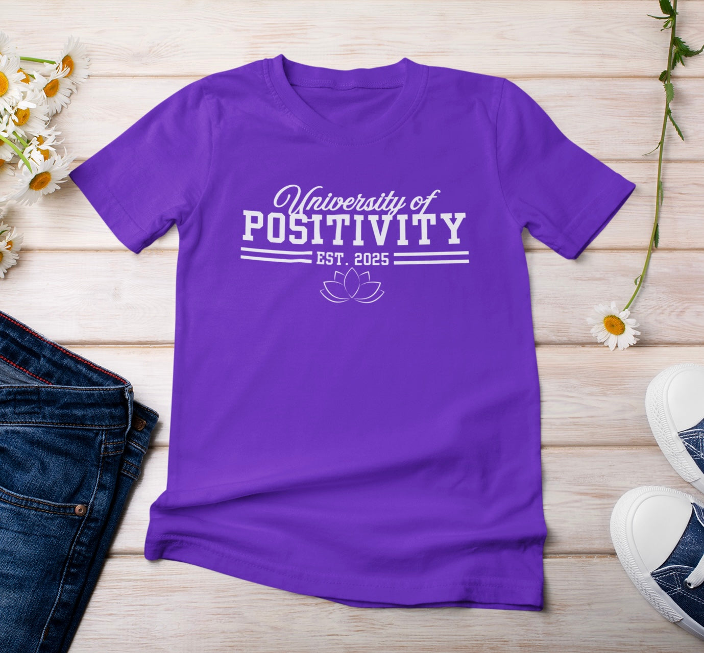University of Positivity tshirts