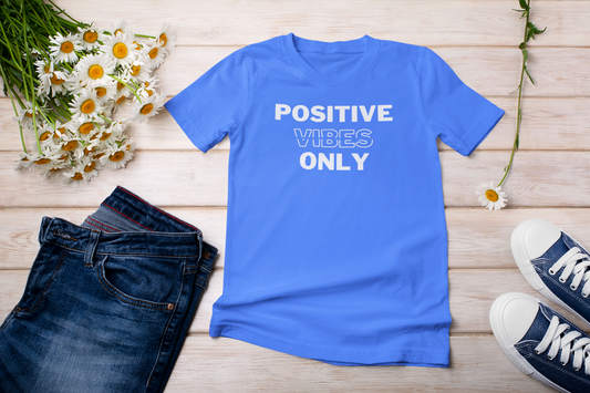 “Positive vibes only” t-shirt